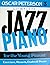 Complete Jazz Piano for the Young Pianist: Exercises, Minuets, Etudes & Pieces (3)