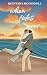When Tides Meet (Beneath Whiskey Waves)