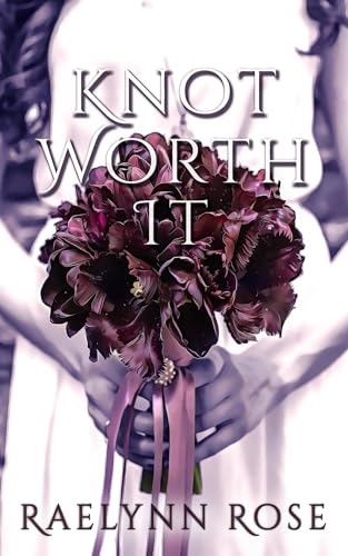 Knot Worth It: An Omegaverse Why Choose Romance (Bought and Bound Book 1)
