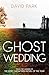 Ghost Wedding