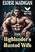 The Highlander’s Hunted Wife by Eloise Madigan