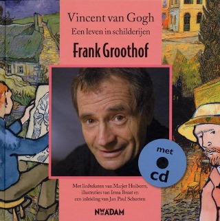 Vincent van Gogh: Een leven in schilderijen