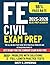 FE Civil Exam Prep: The All-in-One Study Guide with Practical Problems and Detailed Solutions to Get Ready for the Current Exam in No Time