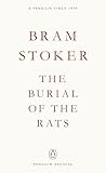 The Burial of the Rats by Bram Stoker