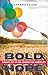 Bold Hope: Finding Joy in t...