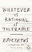 Whatever is Rational is Tol...