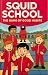 Squid School: The Game of G...