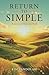 Return to Simple by Kim VanDolah