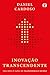 Inovação Transcendente by Daniel Cardoso