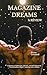 Magazine Dreams: A Review: ...