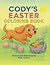 Cody’s Easter Coloring Book...