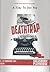 Deathtrap by Ira Levin Deathtrap by Ira Levin