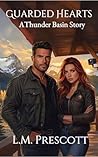 Guarded Hearts (Book 3) by L.M. PRESCOTT