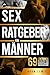 Sex-Ratgeber für Männer: 69...