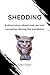 Shedding by Lisa Foley