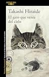 El Gato Que Venía...