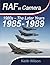 RAF in Camera: 1985-1989: 1985-1989