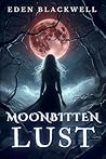 Moonbitten Lust: ...