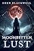 Moonbitten Lust: A Dark Omegaverse Reverse Harem Knotting & Paranormal Romance (Wolves of Want - Omegaverse Shifter Tales)