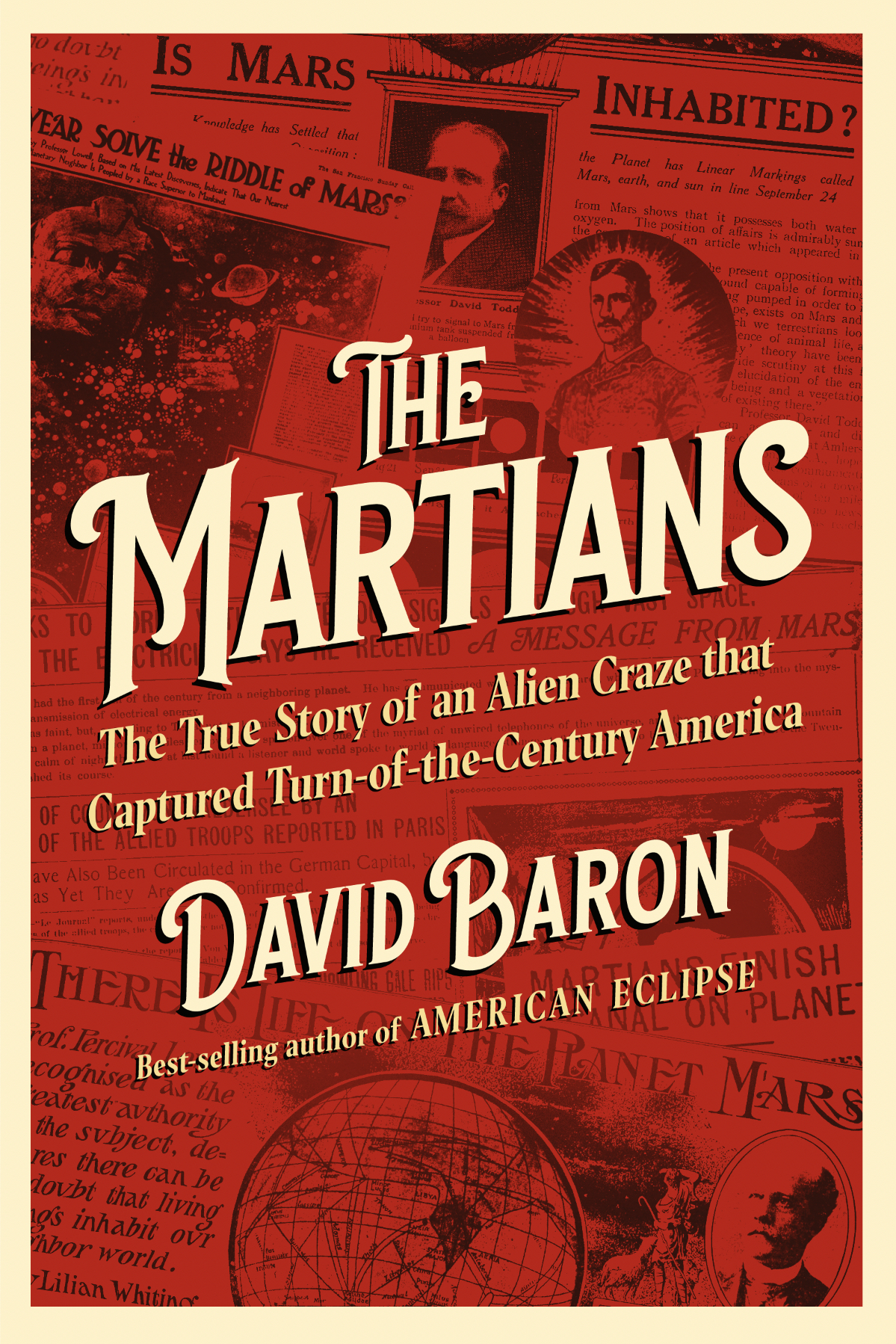 The Martians: The True Story of an Alien Craze that Captured Turn-of-the-Century America (Hardcover)