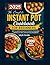The Complete Instant Pot Co...