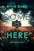 Come Here (A Hannah Mercy FBI Suspense Thriller—Book Five)