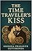 The Time Traveler’s Kiss