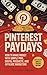Pinterest Paydays by Wisdom Wave Publishing