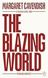 The Blazing World by Margaret Cavendish