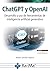 ChatGPT y OpenAI. Desarroll...