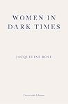 Women in Dark Times