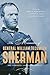 The Memoirs of General William Tecumseh Sherman: The Complete Annotated Edition