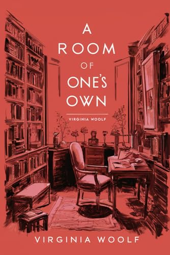 A Room of One's Own Virginia Woolf: Find Your Own Space and Voice with "A Room of One's Own"