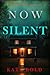 Now Silent (Brynn Justice #6)