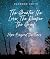 The Greater the Love, The Deeper the Grief: Hope Beyond the Tears