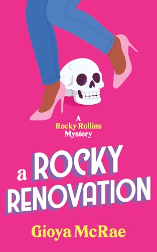 A Rocky Renovation: A Rocky Rollins Mystery (Kindle Edition)