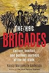 HBC Brigades, The: Culture, conflict and perilous journeys of the fur trade HBC Brigades, The: Culture, conflict and perilous journeys of the fur trade