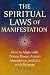 The Spiritual Laws of Manifestation by Will Stickle
