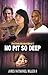 No Pit So Deep (The Cody Musket Series)