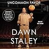 Uncommon Favor: Basketball, North Philly, My Mother, and the Life Lessons I Learned from All Three
