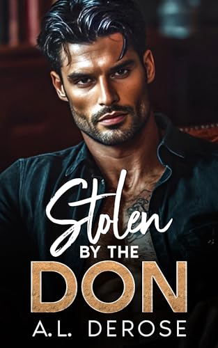 Stolen By The Don: An Off-Limits, Fake Marriage Romance (Kindle Edition)