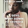 A Devil Went Down to Georgia: Race, Power, Privilege, and the Murder of Lita McClinton A Devil Went Down to Georgia: Race, Power, Privilege, and the Murder of Lita McClinton