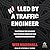 Killed by a Traffic Enginee...