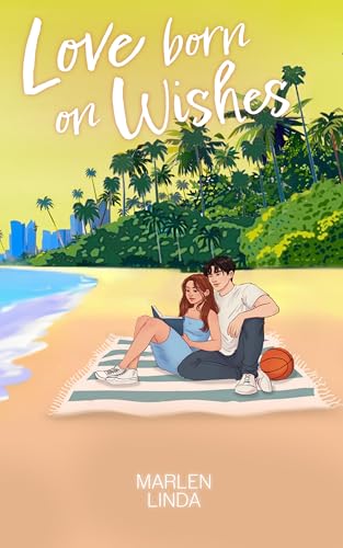 Love born on Wishes (Blackbelle University 3) (German Edition)