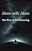 Alone with Alone: The Way o...