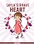Layla's Brave Heart by Brenda Brooks