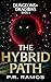 The Hybrid Path: Dungeons a...