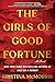 The Girls of Good Fortune