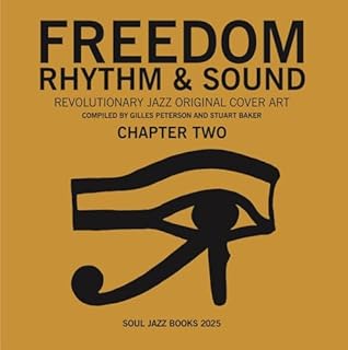 Freedom, Rhythm & Sound: Chapter Two: Revolutionary Jazz Original Cover Art 1965–83