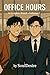 Office Hours (BL Series) - Volume 1  by SoulDesire